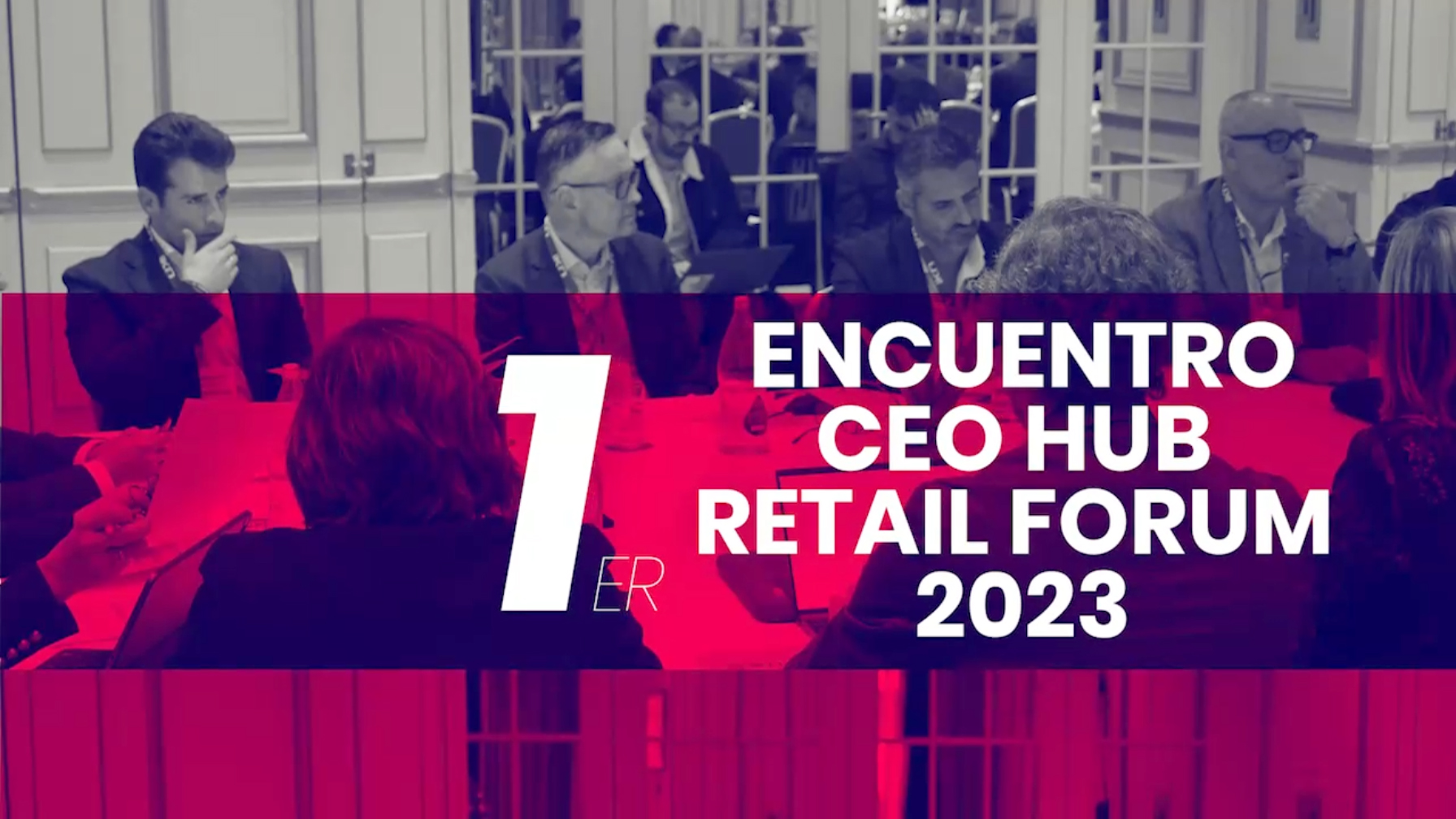 ceo hub 2024 | Retail Forum España